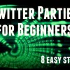 Twitter Parties for Beginners in 8 Easy Steps twitbeginners