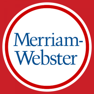 Merriam Webster Dictionary