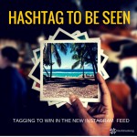 How Hashtags Help Posts Get Seen in the New Instagram Feed HASHTAG ESSENTIALS